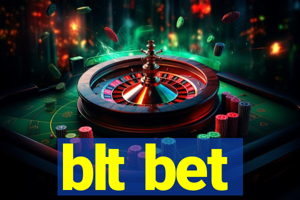 blt bet